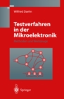 Testverfahren in der Mikroelektronik : Methoden und Werkzeuge - eBook