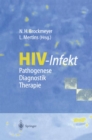 HIV-Infekt : Pathogenese * Diagnostik * Therapie - eBook
