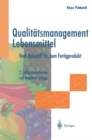 Qualitatsmanagement Lebensmittel : Vom Rohstoff bis zum Fertigprodukt - eBook
