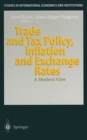 Trade and Tax Policy, Inflation and Exchange Rates : A Modern View - eBook