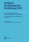 Gieener Gynakologische Fortbildung 1997 : 20. Fortbildungskurs fur Arzte der Frauenheilkunde und Geburtshilfe - eBook