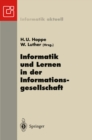 Informatik und Lernen in der Informationsgesellschaft : 7. GI-Fachtagung Informatik und Schule INFOS'97 Duisburg, 15.-18. September 1997 - eBook