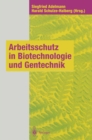 Arbeitsschutz in Biotechnologie und Gentechnik - eBook