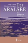 Der Aralsee : Eine okologische Katastrophe - eBook