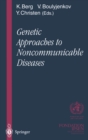 Genetic Approaches to Noncommunicable Diseases - eBook