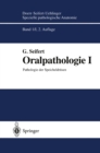 Oralpathologie I : Pathologie der Speicheldrusen - eBook