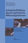 Schadstoffabbau durch optimierte Mikroorganismen : Gerichtete Evolution - Eine Strategie im Umweltschutz - eBook