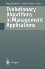 Evolutionary Algorithms in Management Applications - eBook
