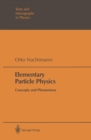 Elementary Particle Physics : Concepts and Phenomena - eBook