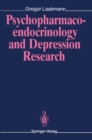 Psychopharmacoendocrinology and Depression Research - eBook