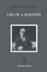 Life of a Scientist : An Autobiographical Account of the Development of Molecular Orbital Theory - eBook