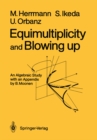 Equimultiplicity and Blowing Up : An Algebraic Study - eBook