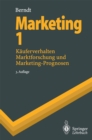 Marketing 1 : Kauferverhalten, Marktforschung und Marketing-Prognosen - eBook