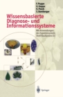 Wissensbasierte Diagnose- und Informationssysteme : Mit Anwendungen des Expertensystem-Shell-Baukastens D3 - eBook