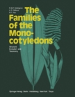 The Families of the Monocotyledons : Structure, Evolution, and Taxonomy - eBook