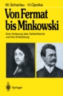 Von Fermat bis Minkowski : Eine Vorlesung uber Zahlentheorie und ihre Entwicklung - eBook