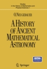 A History of Ancient Mathematical Astronomy - eBook