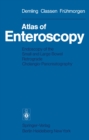 Atlas of Enteroscopy : Endoscopy of the Small and Large Bowel; Retrograde Cholangio-Pancreatography - eBook