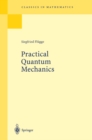 Practical Quantum Mechanics - eBook