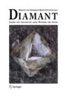 Diamant : Zauber Und Geschichte Eines Wunders Der Natur - Book