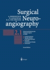 Surgical Neuroangiography : Vol.2: Clinical and Endovascular Treatment Aspects in Adults - Book