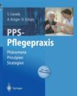 Pps-Pflegepraxis : Phanomene, Prinzipien, Strategien - Book