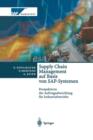 Supply Chain Management Auf Basis Von SAP-Systemen : Perspektiven Der Auftragsabwicklung Fur Industriebetriebe - Book
