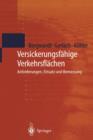 Versickerungsfahige Verkehrsflachen : Anforderungen, Einsatz Und Bemessung - Book