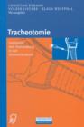 Tracheotomie : Indikation Und Anwendung in Der Intensivmedizin - Book