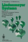 Lindenmayer Systems : Impacts on Theoretical Computer Science, Computer Graphics, and Developmental Biology - Book
