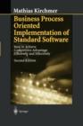 Business Process Oriented Implementation of Standard Software : How to Achieve Competitive Advantage Efficiently and Effectively - Book