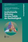 Institutionelle Reformen Fur Eine Politik Der Nachhaltigkeit - Book