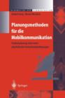 Planungsmethoden Fur Die Mobilkommunikation : Funknetzplanung Unter Realen Physikalischen Ausbreitungsbedingungen - Book