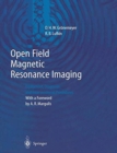 Open Field Magnetic Resonance Imaging : Equipment, Diagnosis and Interventional Procedures - Book