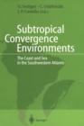 Subtropical Convergence Environments : The Coast and Sea in the Southwestern Atlantic - Book