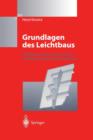 Grundlagen Des Leichtbaus : Einfuhrung in Die Theorie Dunnwandiger Stabformiger Tragwerke - Book