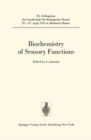 Biochemistry of Sensory Functions : 25. Colloquium am 25.-27. April 1974 - eBook