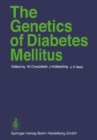 The Genetics of Diabetes Mellitus - eBook