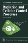 Radiation and Cellular Control Processes - eBook