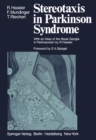 Stereotaxis in Parkinson Syndrome : Clinical-Anatomical Contributions to Its Pathophysiology - eBook