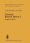 Classical Banach Spaces : Sequence Spaces I - Book