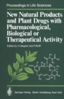 New Natural Products and Plant Drugs with Pharmacological, Biological or Therapeutical Activity : Proceedings of the First International Congress on Medicinal Plant Research, Section A, held at the Un - eBook
