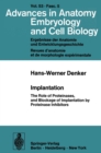 Implantation : The Role of Proteinases, and Blockage of Implantation by Proteinase Inhibitors - eBook