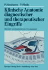 Klinische Anatomie diagnostischer und therapeutischer Eingriffe - eBook