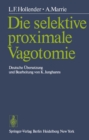 Die selektive proximale Vagotomie - eBook
