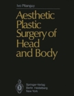 Aesthetic Plastic Surgery of Head and Body - Book