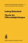 Theorie der Differentialgleichungen : Vorlesungen aus dem Gesamtgebiet der Gewohnlichen und der Partiellen Differentialgleichungen - eBook