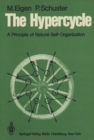 The Hypercycle : A Principle of Natural Self-Organization - eBook