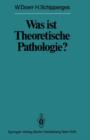 Was ist Theoretische Pathologie? - Book