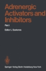 Adrenergic Activators and Inhibitors : Part I - eBook